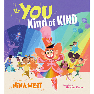 Nina West The You Kind of Kind - Images to Inspire Revelations and Revolutions Book