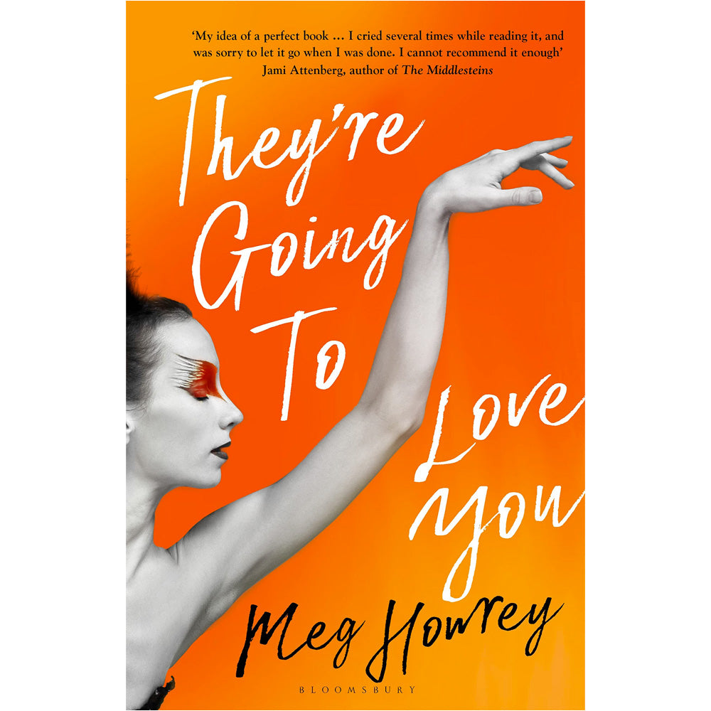 They're Going to Love You (Hardback)