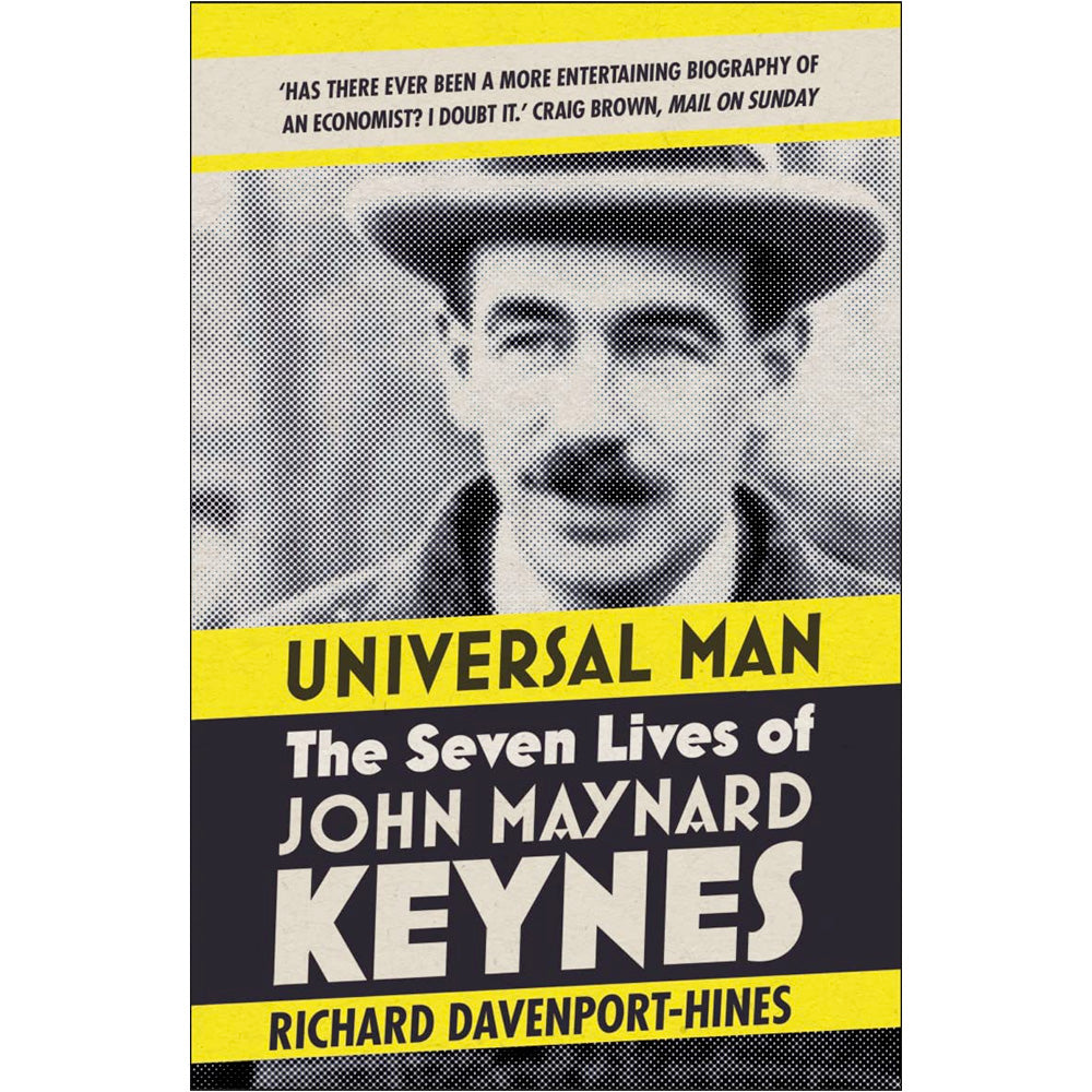 Universal Man - The Seven Lives of John Maynard Keynes Book