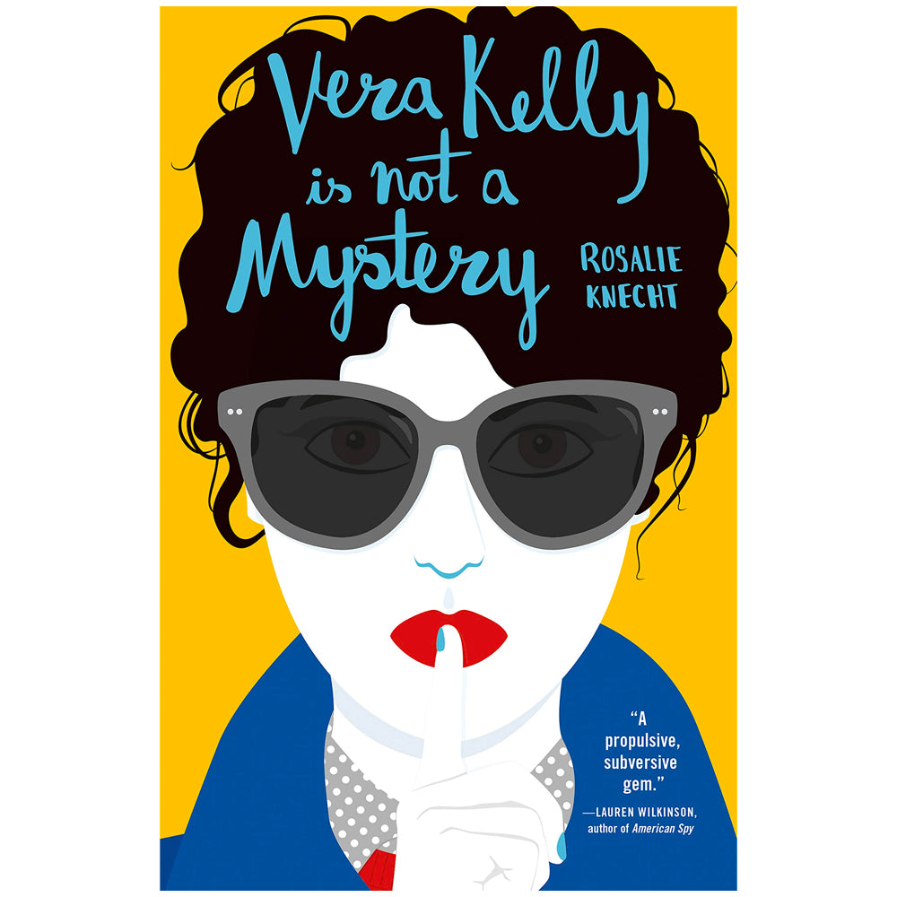 Vera Kelly is Not a Mystery Book