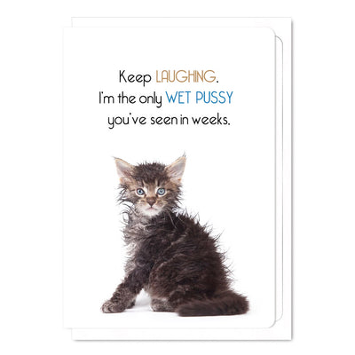 Wet Pussy - Gay Greetings Card