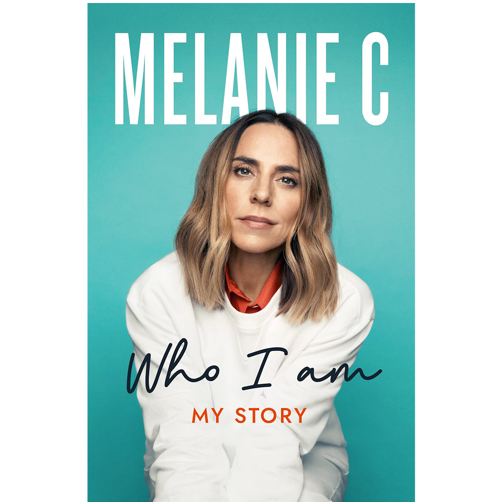 Melanie C - Who I Am (My Story) Book
