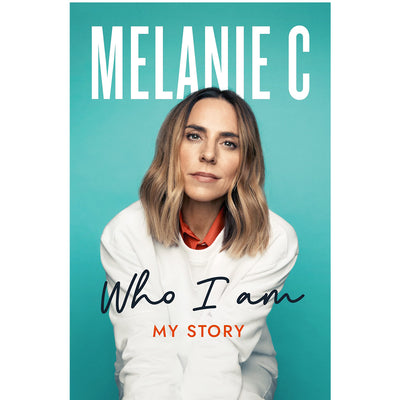 Melanie C - Who I Am (My Story) Book