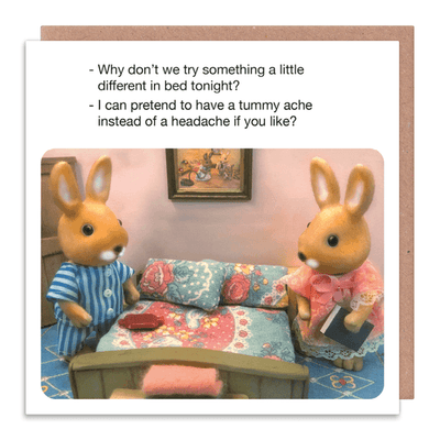 Forest Friends Why Don't We Try Something A Little Different In Bed Tonight - Greetings Card