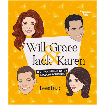 Will & Grace & Jack & Karen - Life According to TV's Awesome Foursome Book