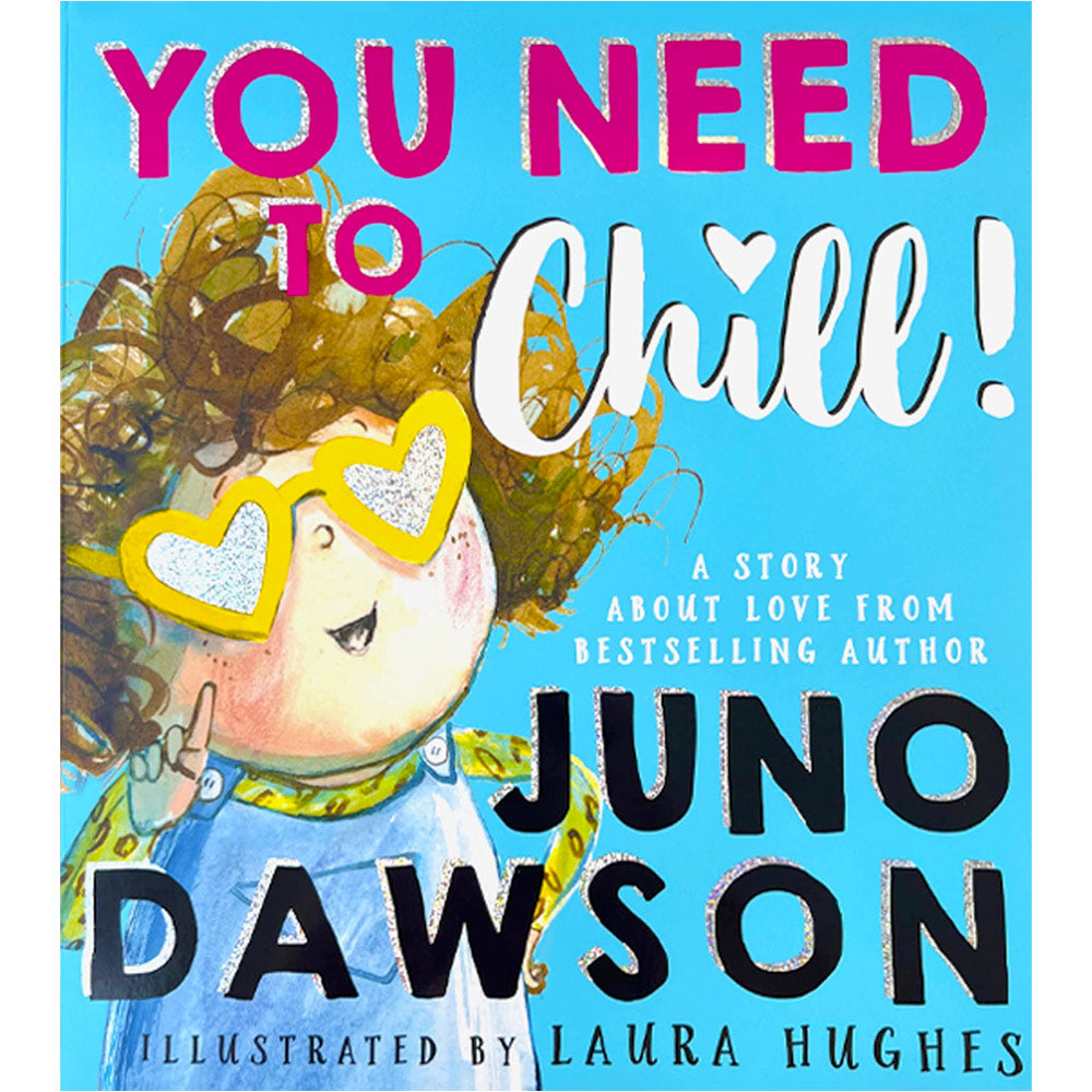 You Need to Chill: A Story About Family, Identity And Being An LGBTQ+ Ally Book (Hardback)