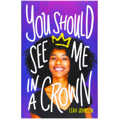 You Should See Me in a Crown Book