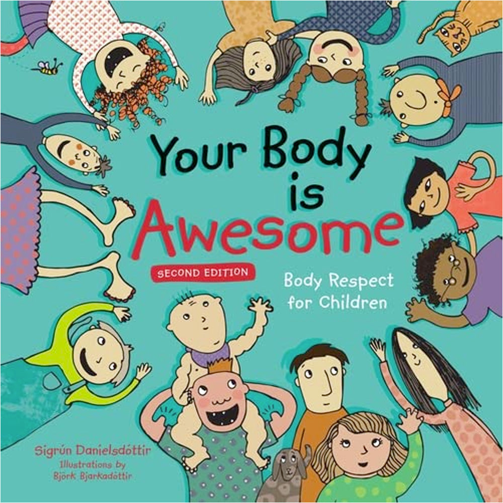 Your Body is Awesome (2nd edition) - Body Respect for Children Book